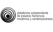  Plataforma Independiente de Estudios Flamencos Modernos y Contemporaneos