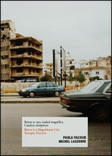 Portada del libro 'Beirut es una ciudad magnífica. Cuadros sinópticos', de Paola Yacoub, Michel Lasserre