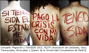 Campaña 'Migración y VIH/SIDA 2012', RQTR (Asociación de Lesbianas, Gays, Transexuales, Bisexuales y Queers de la Universidad Complutense de Madrid) [Pulsa para ampliar la imagen]