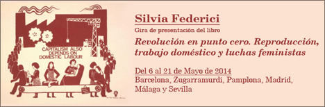Gira de Silvia Federici presentando el libro 'Revolución en punto cero. Reproducción, trabajo doméstico y luchas feministas'