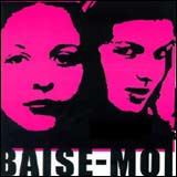 Cartel de la película Baise-Moi (Fóllame), de Virginie  Despentes y Coralie Trinh Thi