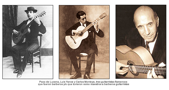 Paco de Lucena, Luis Yance y Carlos Montoya, tres guitarristas flamencos que fueron barberos y/o que tuvieron como maestros a barberos guitarristas