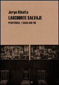 Portada del libro 'Laocoonte salvaje. Representaciones flamencas contemporáneas', de Jorge Ribalta (Editorial Periférica)