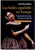 Los bailes españoles en Europa  (Ed. Almuzara), de Rocío Plaza